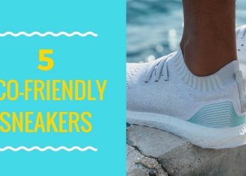5 Eco-Friendly Sneakers