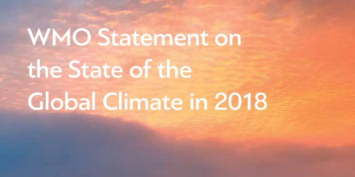 State of the Climate in 2018 shows accelerating climate change impacts: Report