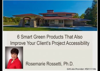 6 Smart Green Products That Also Improve Your Client’s Project Accessibility