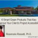 6 Smart Green Products That Also Improve Your Client’s Project Accessibility