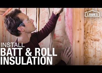 How to Install Batt and Roll Insulation