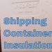 Best Shipping Container Home Insulation