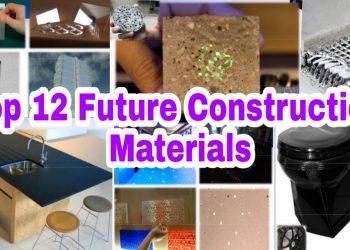 Top 12 Future Construction Materials