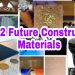 Top 12 Future Construction Materials