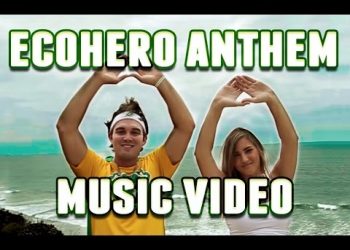 EcoHero Anthem Music Video: Mr. Eco ft Jenny Tormey