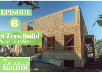 Floors & Walls Episode 6: Our Net Zero Build