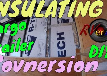 Wall + Ceiling Insulation…Cargo Trailer Conversion
