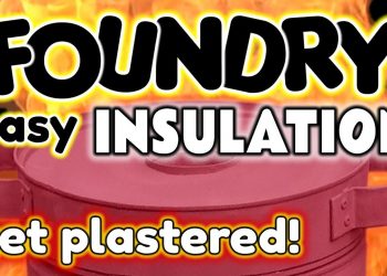 How to Insulate Your Foundry – GET PLASTERED by VOG (VegOilGuy)