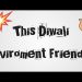 THIS DIWALI ENVIRONMENT FRIENDLY || vines of vidulog #odisha