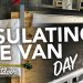 Installing Van Insulation in our DIY Transit Camper Van – Day 2 // Van Life – EP. 4