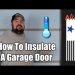 Ⓕ How to Insulate a Garage Door (ep30)