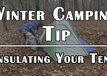 Winter Camping Tip – Insulating Your Tent for Cold Weather – Deranged Survival