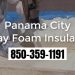 Spray Foam Insulation Panama City FL