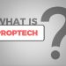 What is Prop tech?