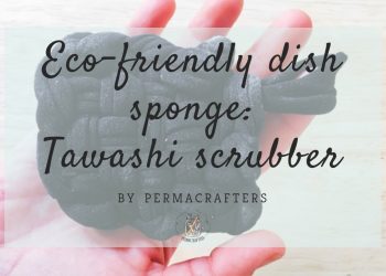 How to make your own eco-friendly dish sponge: Tawashi scrubber ✨