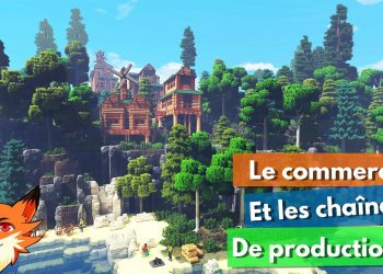ECO #2 – Le commerce et les chaînes de production!